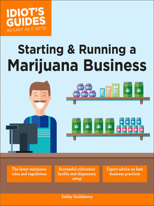Title details for Starting & Running a Marijuana Business by Debby Goldsberry - Available